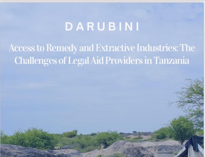 Access to Remedy and Extractive Industries: The Challenges of Legal Aid Providers in Tanzania